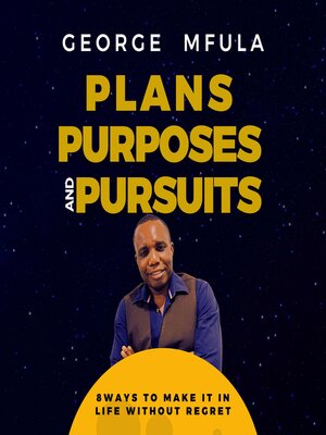 cover image of Plans, Purposes & Pursuits